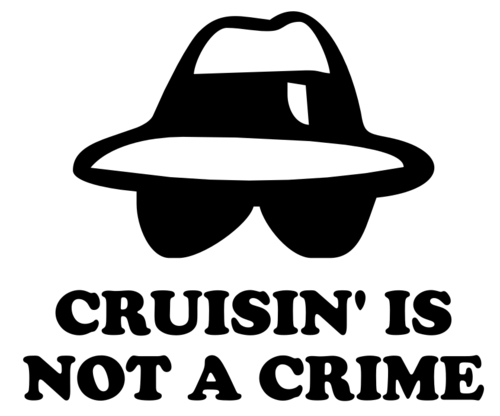 Cruisin' is not a crime
